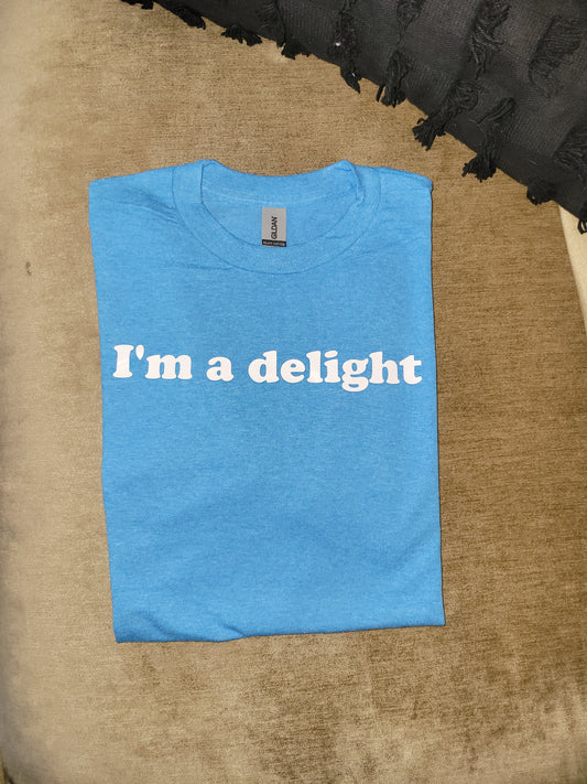 I'm a Delight tee